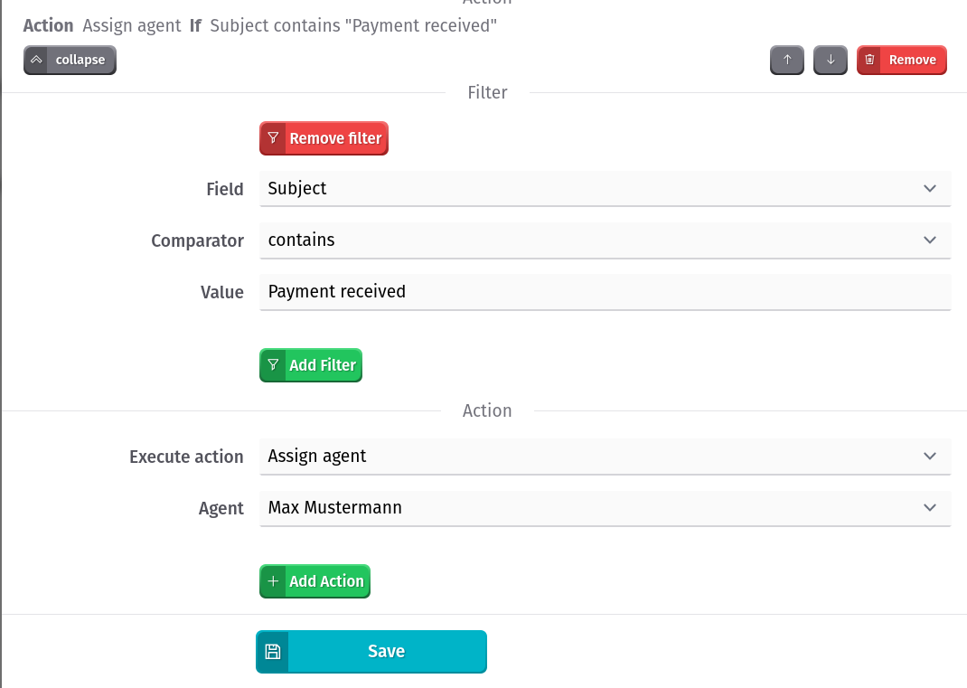 Assigning to agent (action) Max Mustermann when (filter) subject contains payment received