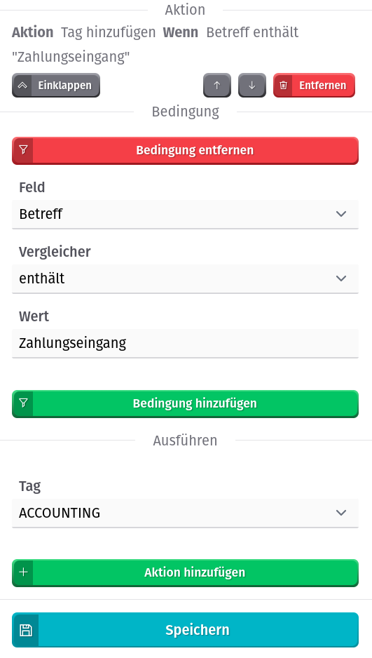 Tag(Aktion) hinzufügen Gibt zurück, wenn(Filter) Betreff 'Zahlungseingang' enthält